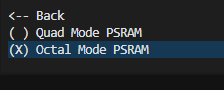 Select Octal Mode PSRAM